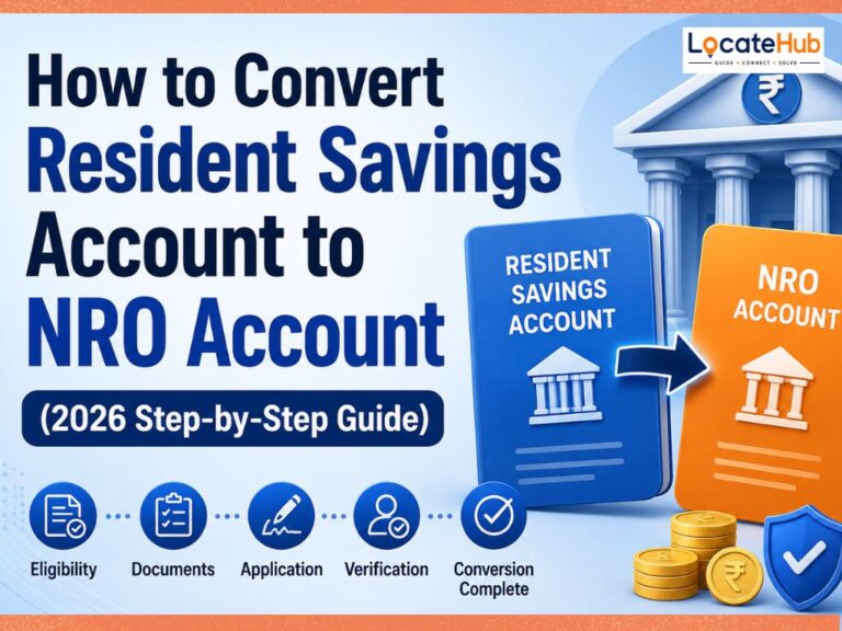 How to Convert Resident Savings Account to NRO Account (2026 Step-by-Step Guide)