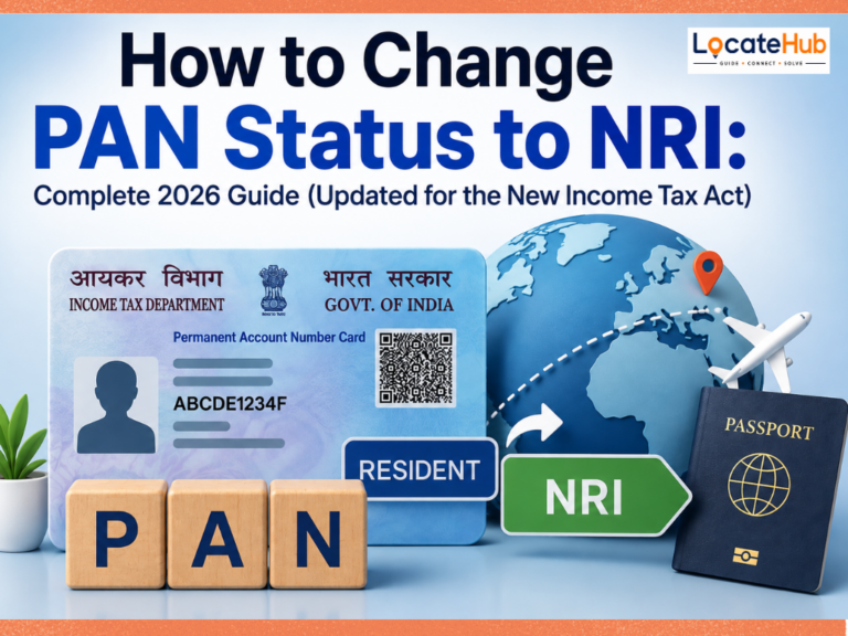 How to Change PAN Status to NRI: Complete 2026 Guide (Updated for the New Income Tax Act) Change PAN Status to NRI