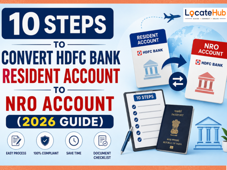 10 Steps to Convert HDFC Bank Resident Account to NRO Account (2026 Guide) 10 Steps to Convert HDFC Bank Resident Account to NRO Account (2026 Guide)